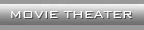 Movie Theater ~ Videos & Animations